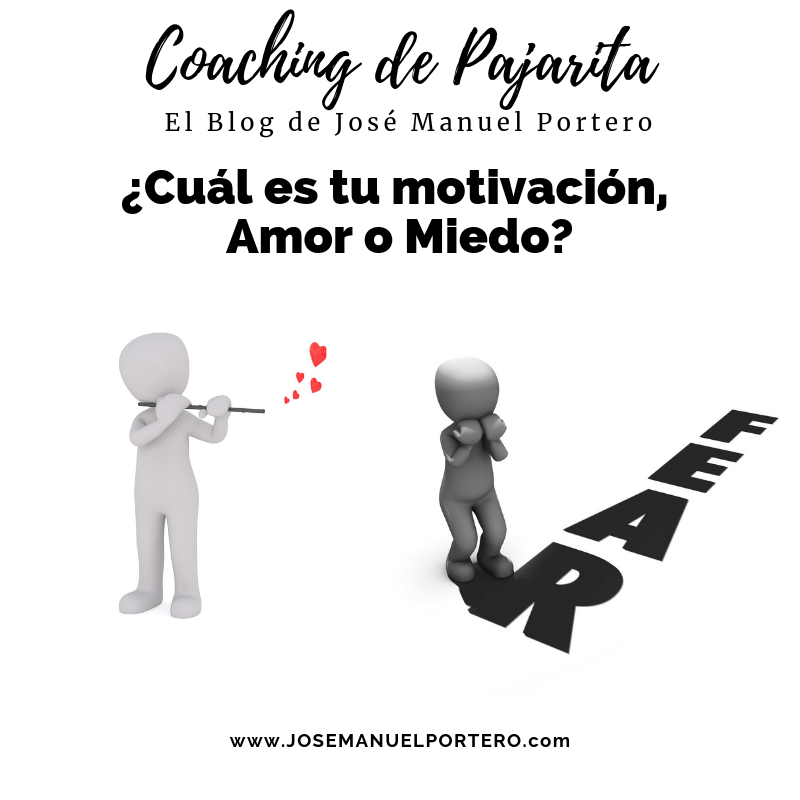 #03 Coaching. Motivación por Temor o por Amor